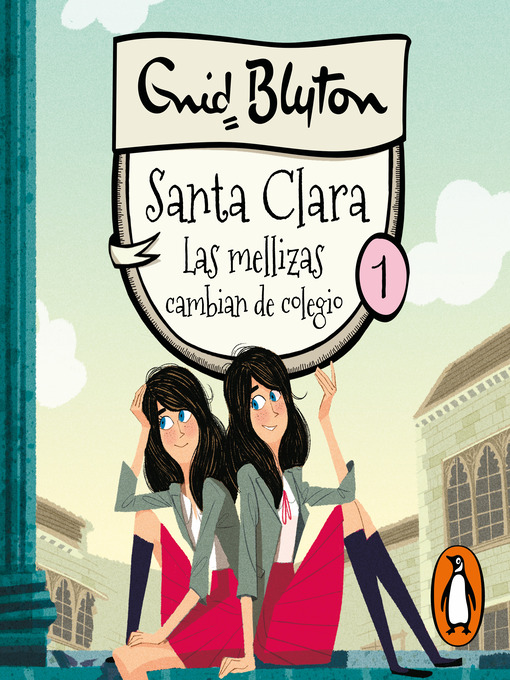 Title details for Santa Clara 1--Las mellizas cambian de colegio by Enid Blyton - Available